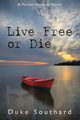 Live Free or Die, Southard Duke