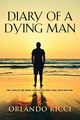Diary of a Dying Man, Ricci Orlando