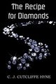 The Recipe for Diamonds, Hyne John Cutcliffe Wright