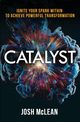 Catalyst, McLean Josh D