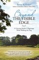 Beyond the Visible Edge, Kelleher Betsy