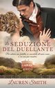 La Seduzione del Duellante, Smith Lauren