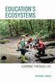 Education's Ecosystems, Bruce Bertram C.