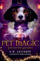 Pet Magic Luna and the Bad News, Luzzader A.M.