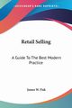 Retail Selling, Fisk James W.