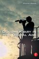 Documentary in the Digital Age, Baker Maxine