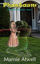 Phantasm, Atwell Marnie