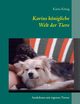 Karins knigliche Welt der Tiere, Knig Karin