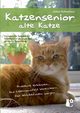 Katzensenior - alte Katze, Ruthenfranz Sabine