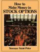 How to Make Money in Stock Options, Peter Norman Saint