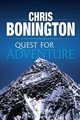 Quest for Adventure, Bonington Chris