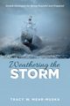 Weathering the Storm, Mehr-Muska Tracy W.