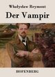 Der Vampir, Reymont Wladyslaw