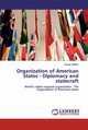 Organization of American States - Diplomacy and statecraft, Yildirim Kemal