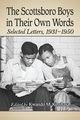 The Scottsboro Boys in Their Own Words, 