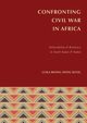 CONFRONTING  CIVIL WAR  IN AFRICA, KUOL LUKA BIONG DENG