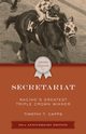 Secretariat, Capps Timothy T.