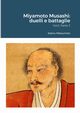 Miyamoto Musashi, Matsumoto Satoru