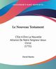 Le Nouveau Testament, Martin David