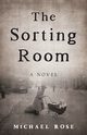 The Sorting Room, Rose Michael