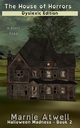 The House of Horrors Dyslexic Edition, Atwell Marnie