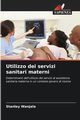 Utilizzo dei servizi sanitari materni, Wanjala Stanley