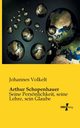 Arthur Schopenhauer, Volkelt Johannes