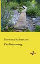 Der Katzensteg, Sudermann Hermann