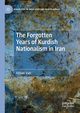 The Forgotten Years of Kurdish Nationalism in Iran, Vali Abbas