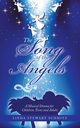 The Song of the Angels, Schmitz Linda Stewart