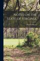Notes on the State of Virginia, Jefferson Thomas
