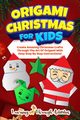 Origami Christmas For Kids, Gibbs C