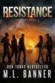 RESISTANCE, Banner M.L.