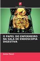 O PAPEL DO ENFERMEIRO NA SALA DE ENDOSCOPIA DIGESTIVA, Mensi Asma