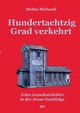 Hundertachtzig Grad verkehrt, Michaeli Stefan