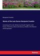 Works of the Late Doctor Benjamin Franklin, Franklin Benjamin