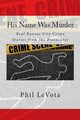 His Name Was Murder, LeVota Phil