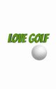 love Golf Journal Sir Michael Huhn designer edition, Huhn Michael