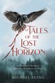 Tales of the Lost Horizon, Eging Michael