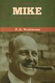 Mike, Wodehouse P. G.