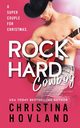 Rock Hard Cowboy, Hovland Christina