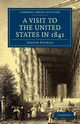 A Visit to the United States in 1841, Sturge Joseph