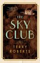 The Sky Club, Roberts Terry