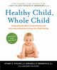 Healthy Child, Whole Child, Ditchek Stuart H