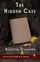 The Hidden Case, Osborne Allison