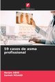 59 casos de asma profissional, Abid Narjes