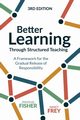 Better Learning Through Structured Teaching, Fisher Douglas