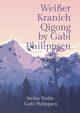 Weier Kranich Qigong by Gabi Philippsen, Wahle Stefan