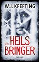 Der Heilsbringer, Krefting W.J.