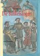 Die Bnkelsnger, Brod Edwin